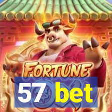 57 bet